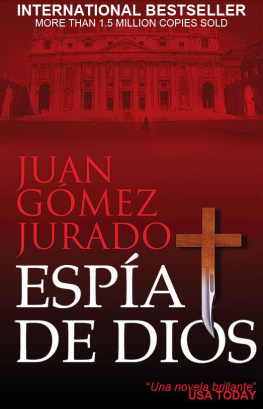 Juan Gomez-jurado Espía de Dios