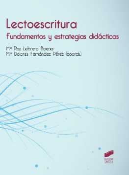 M.ª Paz - Lectoescritura. Fundamentos y estrategias didácticas (Educación) (Spanish Edition)