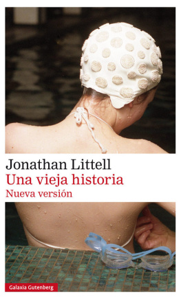 Jonathan Littell Una vieja historia