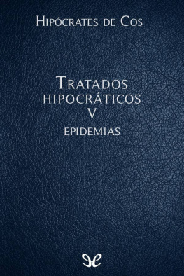 Hipocrates de Cos - Tratados Hipocráticos V: epidemias