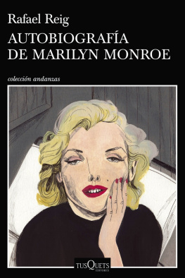 Rafael Reig Autobiografía de Marilyn Monroe