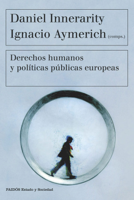 Daniel Innerarity - Derechos humanos y políticas públicas europeas