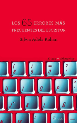 Silvia Adela Kohan - Los 65 errores más frecuentes del escritor (Guías + del escritor) (Spanish Edition)