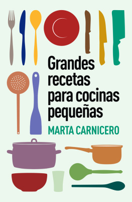 Marta Carnicero - Grandes recetas para cocinas pequeñas