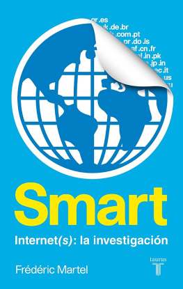 Frédéric Martel Smart. Internet(s): la investigación