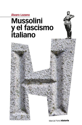 Álvaro Lozano Mussolini y el fascismo italiano
