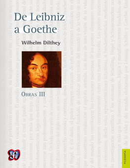 Wilhelm Dilthey - De Leibniz a Goethe