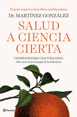 Miguel Ángel Martínez-González - Salud a ciencia cierta