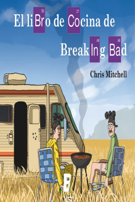 Chris Mitchell Libro de cocina de Breaking Bad