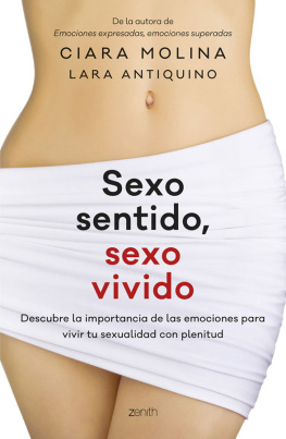 Ciara Molina - Sexo sentido, sexo vivido