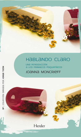 Joanna Moncrieff - Hablando claro: Una introducción a los fármacos psiquiátricos