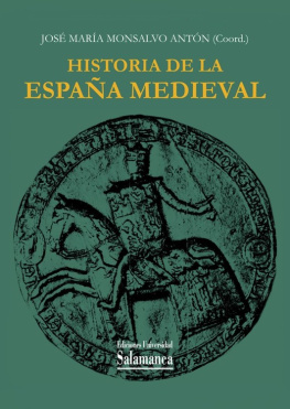 José María Monsalvo Antón Historia de la España medieval