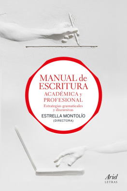 Estrella Montolío - Manual de escritura académica y profesional (vol. I y II)