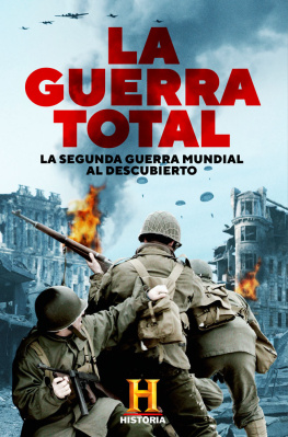 Canal Historia La Guerra Total