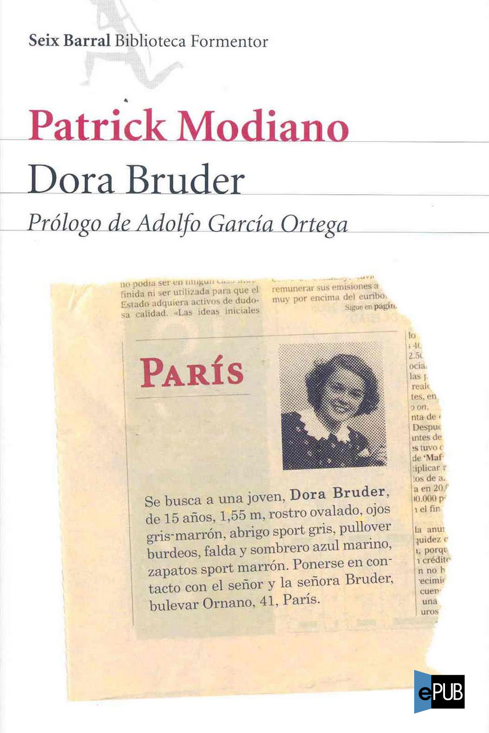 DORA BRUDER Hace ocho años en un viejo ejemplar del Paris-Soir con fecha del - photo 1