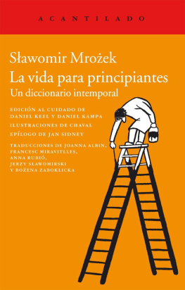 Mrozek Slawomir - La Vida Para Principiantes