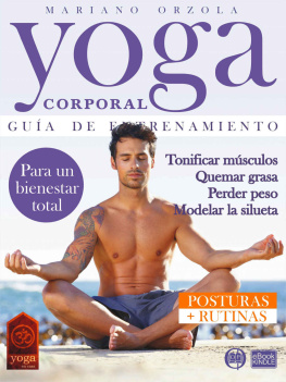 Mariano Orzola Yoga corporal - guía de entrenamiento