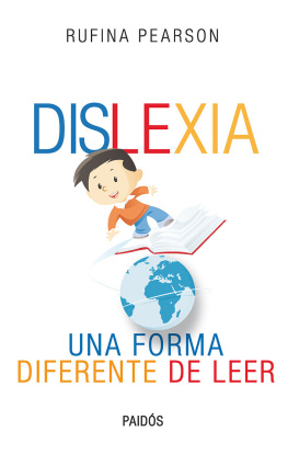 María Rufina Pearson Dislexia: Una forma diferente de leer (Spanish Edition)