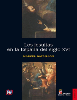 Marcel Bataillon Los jesuitas en la España del siglo XVI