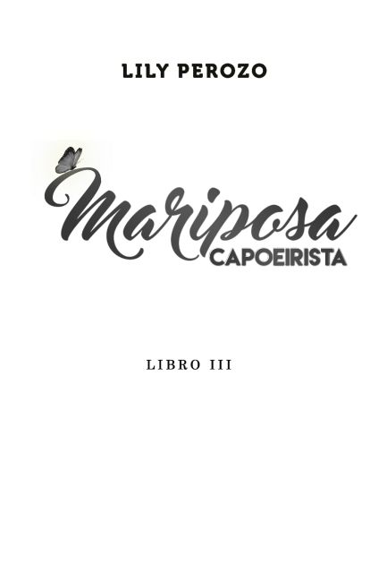 Copyright 2018 Lily Perozo Todos los derechos reservados Diseño de portada - photo 1