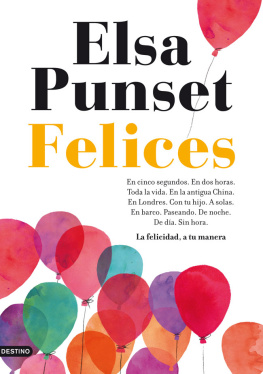 Elsa Punset Felices: La felicidad, a tu manera