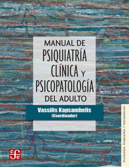 Vassilis Kapsambelis Manual de psiquiatría clínica y psicopatología del adulto (Psicologia, Psiquiatria y Psicoanalisis)