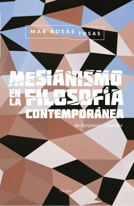 Mar Rosás Mesianismo en la filosofía contemporánea: De Benjamin a Derrida