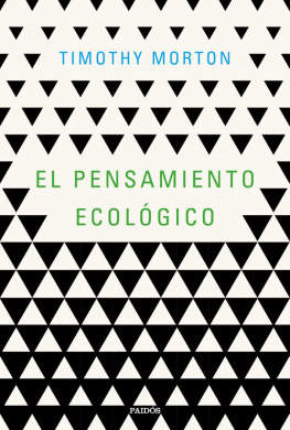 Timothy Morton - El pensamiento ecológico