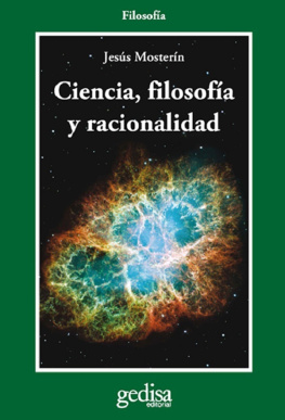 Jesús Mosterín Ciencia, filosofía y racionalidad