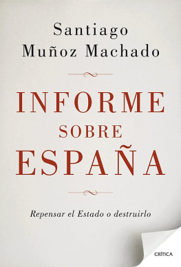Santiago Muñoz Machado - Informe sobre España