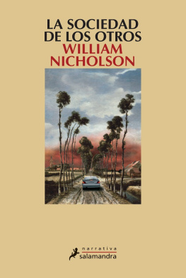 William Nicholson - La sociedad de los otros