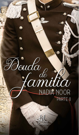 Nadia Noor - Deuda de familia ( 2)