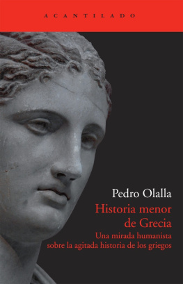Pedro Olalla Historia menor de Grecia