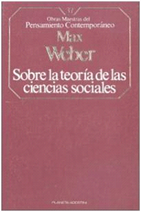 Max Weber Sobre la teoría de las ciencias sociales Introducción En la - photo 1