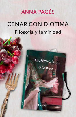 Anna Pagés Cenar con Diotima: Filosofía y feminidad