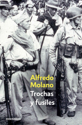Alfredo Molano Bravo - Trochas y fusiles (Spanish Edition)