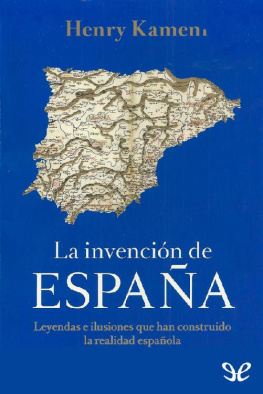 Henry Kamen La invención de España