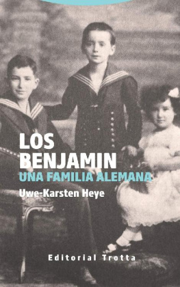 Uwe-Karsten Heye Los Benjamin. Una familia alemana