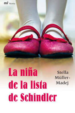 Stella Müller-Madej - La niña de la lista de Schindler