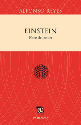Alfonso Reyes - Einstein. Notas de lectura