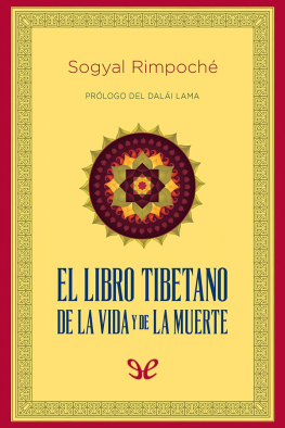 Sogyal Rimpoché El libro tibetano de la vida y de la muerte