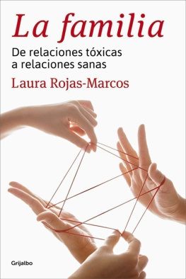 Laura Rojas-Marcos La familia