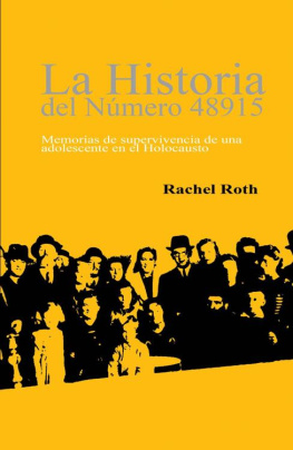 Rachel Roth La historia del número 48915