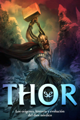 Charles River Editors Thor: As Origens, História e Evolução do Deus Nórdico