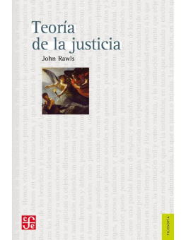 John Rawls Teoría de la justicia (Spanish Edition)