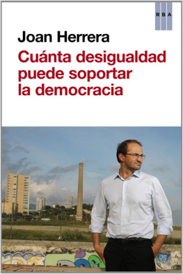 Joan Herrera ¿Cuánta desigualdad puede soportar la democracia?