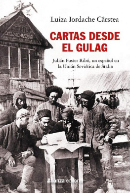 Luiza Iordache Cârstea Cartas desde el Gulag
