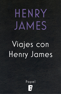 Henry James Viajes con Henry James