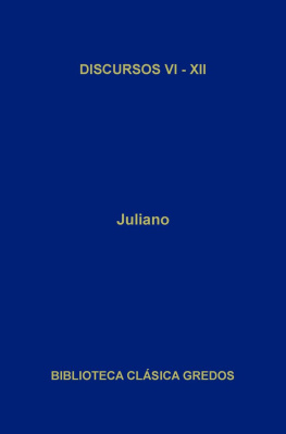 Juliano Discursos VI-XII (Biblioteca Clásica Gredos)