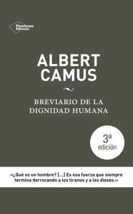 Elisenda Julibert Albert Camus. Brevario de la dignidad humana